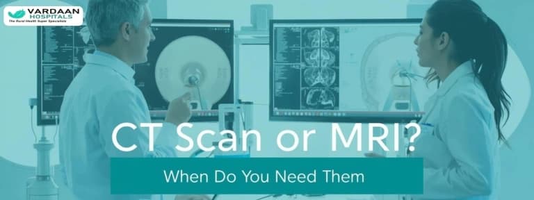 CT Scan vs MRI: What Is the Difference and When Do You Need Each?
